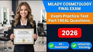 2026 Milady Cosmetology Final Exam Review: The Most Comprehensive State Board Study Guide