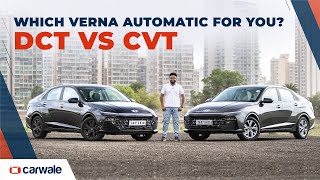 Hyundai Verna Turbo DCT vs Petrol CVT - Which Verna Automatic for You? | CarWale