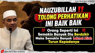 Download lagu ORANG SEPERTI INI, SEMAKIN BANYAK DZIKIR SEMAKIN DI LAKNAT ALLAH‼️ - ABAH GURU BAKHIET TERBARU 2026 mp3