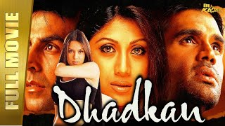 Dhadkan - Full Movie | Akshay Kumar, Shilpa Shetty, Suniel Shetty, Mahima Chaudhry | FULL HD