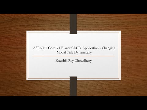 ASP NET Core 3 1 Blazor CRUD Application Changing Modal Title Dynamically
