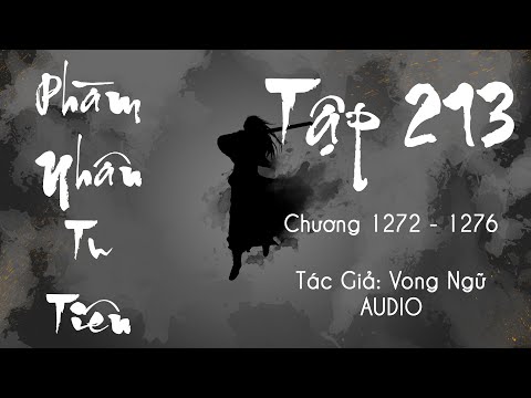 Phàm Nhân Tu Tiên - Tập 213 (Chương 1272 - 1277) | Tiên Hiệp