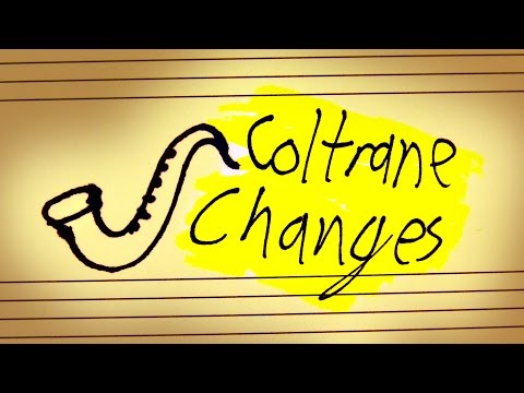 Changes Like Coltrane