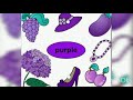 INTRODUCTION TO COLORS LEARN COLORS LEARN PURPLE COLOR STORY OF PURPLE COLOR PRESCHOOL LEARNING