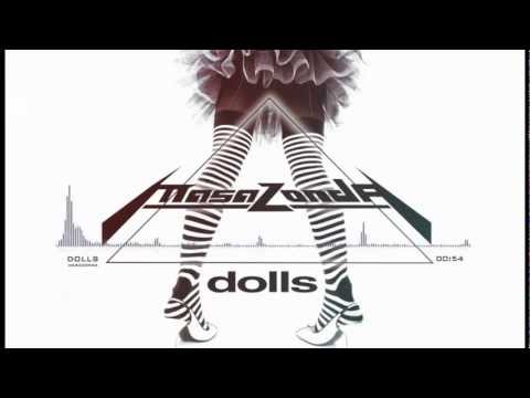 MASAZONDA - Dolls (Preview)
