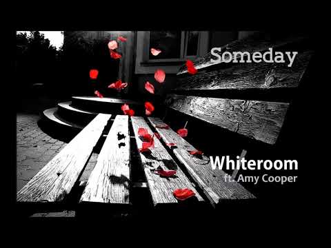 Whiteroom feat. Amy Cooper - Someday (Remastered Vocal Mix)