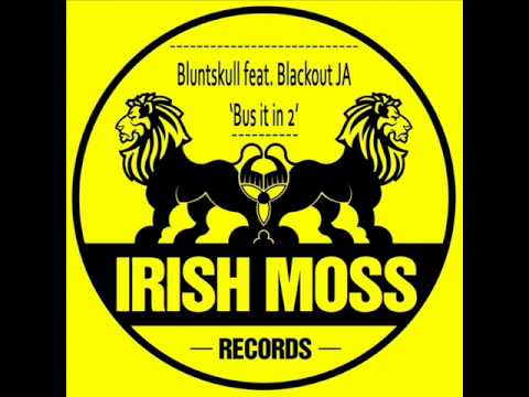 Bluntskull Feat Blackout JA - Buss it in 2 (Liondub Remix)