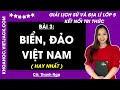 Giải sgk Lịch sử và Địa lí lớp 5 Bài 3: Biển đảo Việt Nam