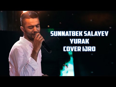 Sunnatbek Salayev - Yurak (cover ijro)