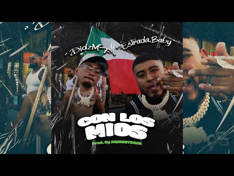 EstradaBaby x DidzMF - Con Los Mios (Official Video)