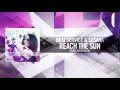 Beat Service & Susana - Reach The Sun FULL ...