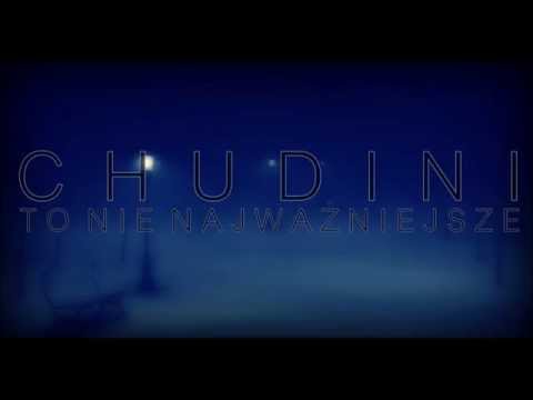Chudini - To Nie Najważniejsze