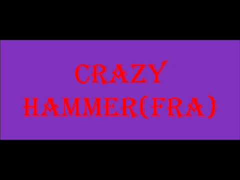 Crazy Hammer(Fra)-L' Aube Des Destructions(1988).wmv