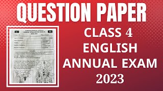 QUESTION PAPER CLASS 4 ENGLISH ANNUAL EXAM 2023