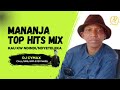 BEST OF MANANJA BOYZ MARTIN MULWA LATEST MIX DJ CYMAX FT MARTIN MULWA