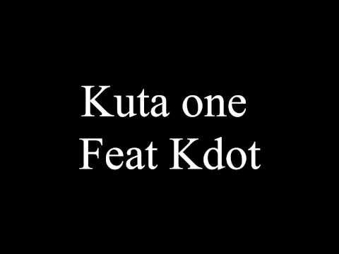 Track 12 - Kuta one Feat Kdot #Scumfam