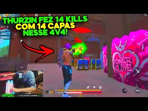 THURZIN IMPRESSIONOU E FEZ 14 KILLS E 14 CAPAS NESSA PARTIDA DE 4V4 APOSTADO!