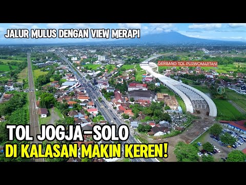 TOL TERINDAH DI JOGJA: Tol Jogja-Solo Kalasan Jadi Favorit, Jalur Mulus View Merapi‼️