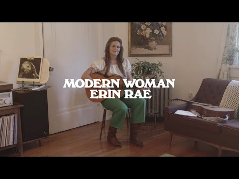 Erin Rae - Modern Woman (Official Video)