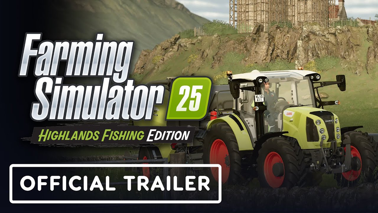 Farming Simulator 25 - Official Highlands Fishing Launch Trailer