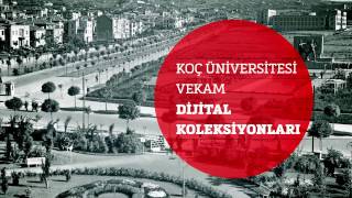 Koç Üniversitesi VEKAM Dijital Koleksiyonları