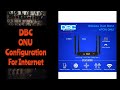 DBC (Model No HGU-V210-4AC) dual band ONU configuration for internet