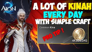 AION 2 Farming Kinah Every Day With Simple Crafting - Pro Tips - GUIDE