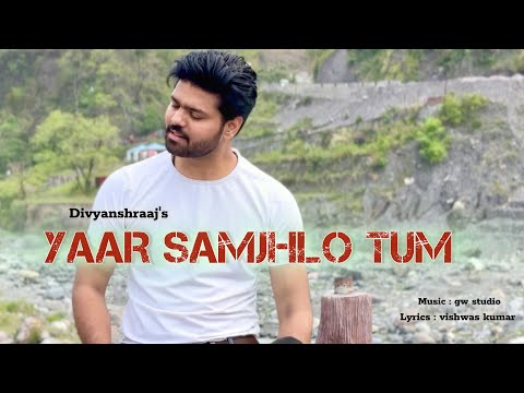 Divyansh Raaj yaar samjhl...