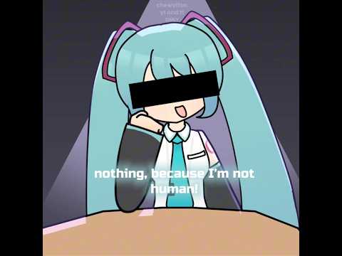 I’M NOT HUMAN HATSUNE MIKU ANIMATION #osc #animation #hatsunemiku #miku #mikuanimation