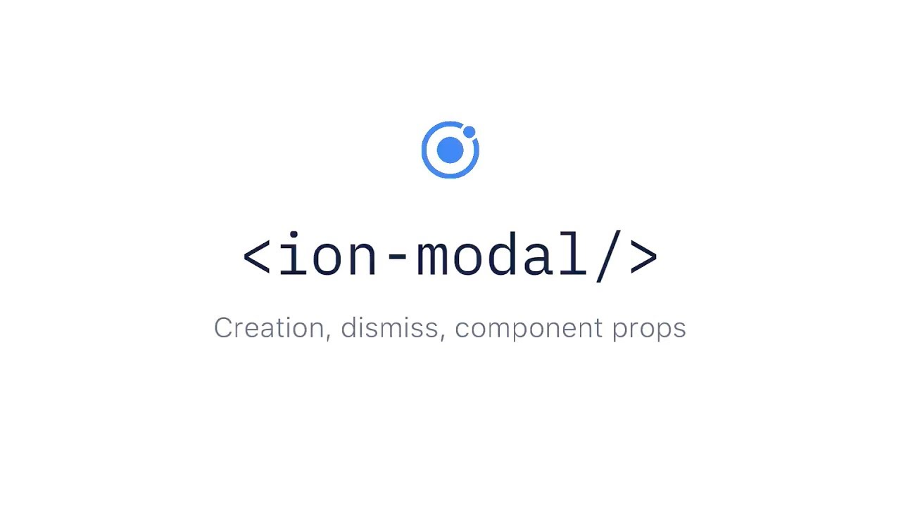 Ionic Components: Modals