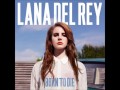 Lana Del Rey: Diet Mountain Dew 