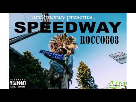 Rocco 808 - " Babe Ruth "  SpeedWay (The Mixtape) Track #4