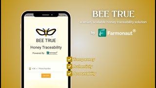 BEE True a smart, scalable honey traceability solution.