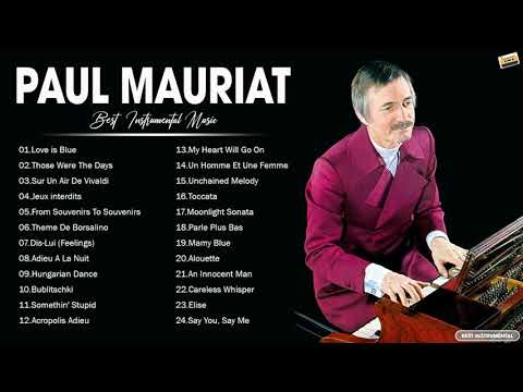 Paul Mauriat Best World Instrumental Music Hits - Paul Mauriat Greatest Hits