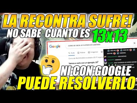 🤣LA SUFRE!🤣TEKA NO SABE CUANTO ES 13x13, ACUDE A INTERNET Y NI CON GOOGLE PUEDE RESOLVERLO