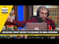Ariel Helwani: What Needs to Change in MMA Judging - MMA Fighting
