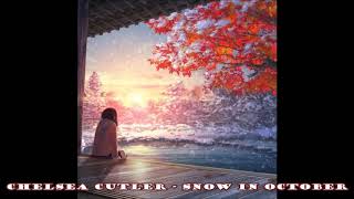 Chelsea Cutler - Snow In October (432Hz)