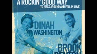 Brook Benton &amp; Dinah Washington -- A Rockin&#39; Good Way