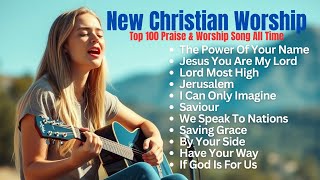 The Power Of Your Name || Best Christian Worship ||Best Christian Songs 2025 #lyrics #gospelmusic