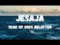 JESAJA | SOAK OP GODS BELOFTEN | GESPROKEN WOORD