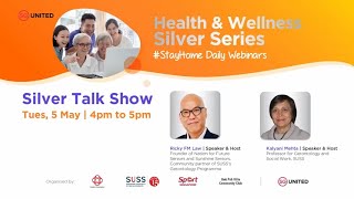 Health and Wellness Silver Series: Silver Talk Show