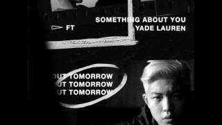 Chace - Something about you ft. Yade Lauren PREVIEW
