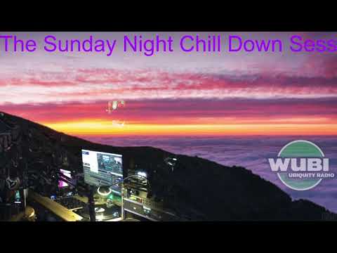 The Sunday Night Chill Down Session 03 27 2022