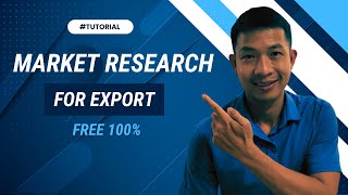 How to Do Market Research for Export | Find Your Target Market for Fre