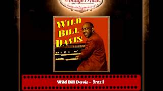 Wild Bill Davis – Brazil
