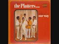 The Platters  - My Way