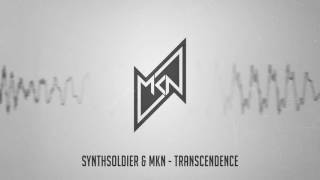 Synthsoldier & MKN - Transcendence