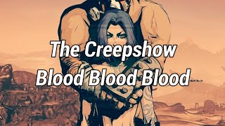 The Creepshow - Blood Blood Blood (Sub Español + Lyrics) (Borderlands)