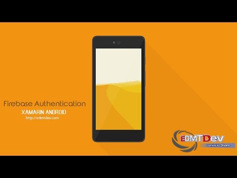Xamarin Android Tutorial Firebase Authentication