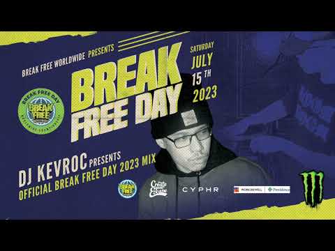 DJ Kevroc presents The Official BREAK FREE DAY 2023 Mix for Bboys and Bgirls